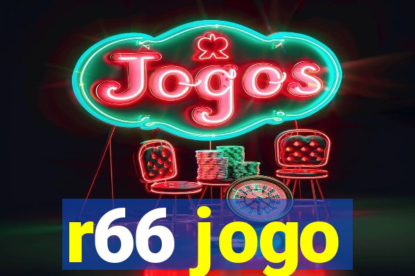 r66 jogo